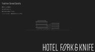 HOTEL FORK & KNIFE