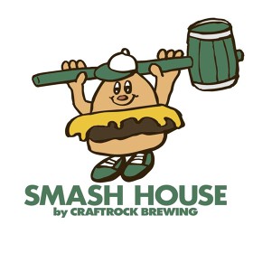 SMASH HOUSE by CRAFTROCK BREWING